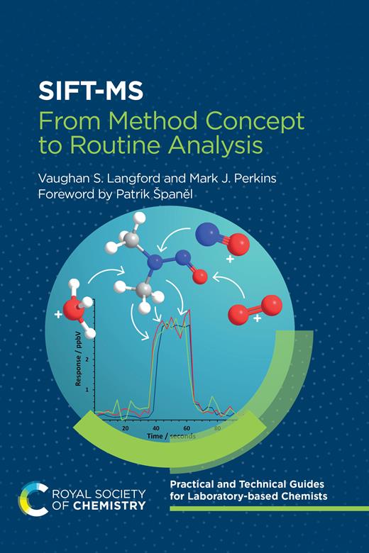 SIFT-MS: From Method Concept to Routine Analysis | Books Gateway ...