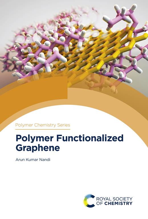Polymer Functionalized Graphene | Books Gateway | Royal Society of ...